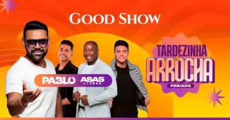 Tardezinha do Arrocha com Pablo e Asas Livres