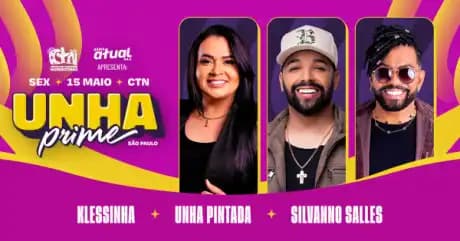 Festival Unha Prime com Unha Pintada, Klessinha e Silvanno Salles