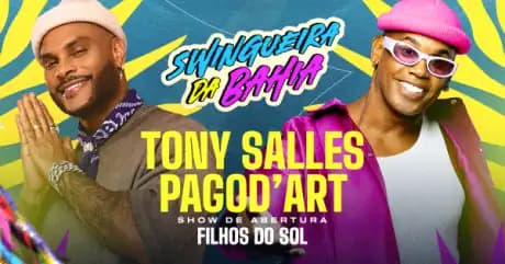 Swingueira da Bahia com Tony Salles, Pagodart e Filhos do Sol