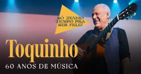 Toquinho, 60 Anos de Música